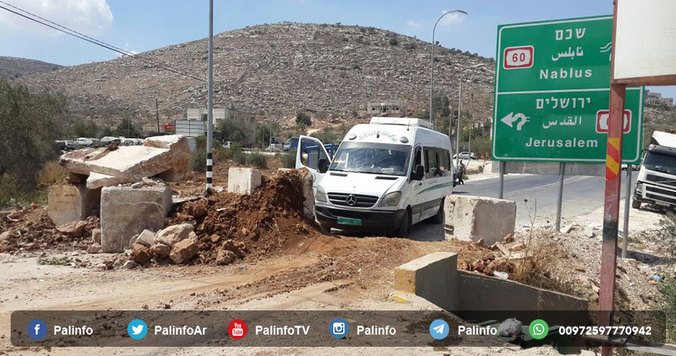 الاحتلال يرفع الإغلاق عن 4  قرى ويبقيه على 6 جنوب نابلس